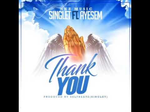 Singlet - Thank You ft. Ayesem (Audio Slide)