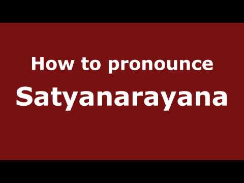 Pronounce Names - How to Pronounce Satyanarayana