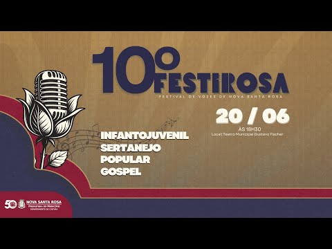 10° FESTIROSA ''festival de vozes de Nova Santa Rosa''