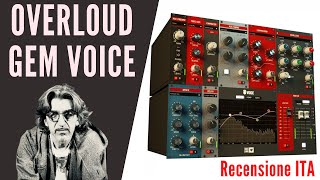 Video thumbnail for Overloud Gem Voice - Recensione ITA  ... quant'è bello!!! by LPXI by Marco Zanoni