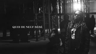Quoi De Neuf Bébé Lyrics English Translation