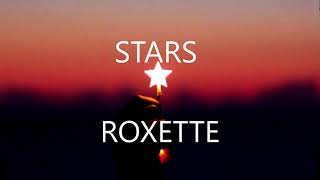 Stars - Roxette (Lyrics &amp; Traducción)