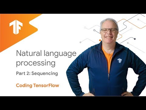 Sequencing - Turning sentence into data (NLP Zero to Hero, part 2)