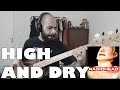 High And Dry (Radiohead) BASS COVER