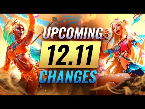 MASSIVE UPDATE: Patch 12.11 CHANGES - League of Legends Season 12