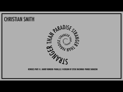 Christian Smith - Traction (Paride Saraceni Remix) [Tronic]