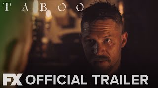 Taboo | Season 1: Official Trailer | FX