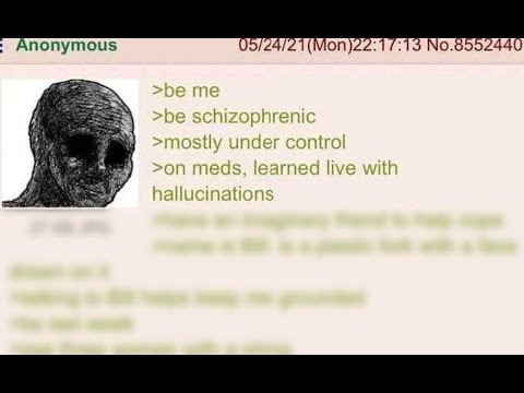 Anon forgot to take his meds - 4chan greentext storytime