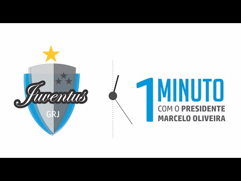 GR Juventus em 1 minuto - Com o Presidente Marcelo Oliveira