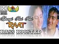 Bheegi Hui Hai Raat BASS BOOSTED Sangraam Hindi Old Is Gold Song