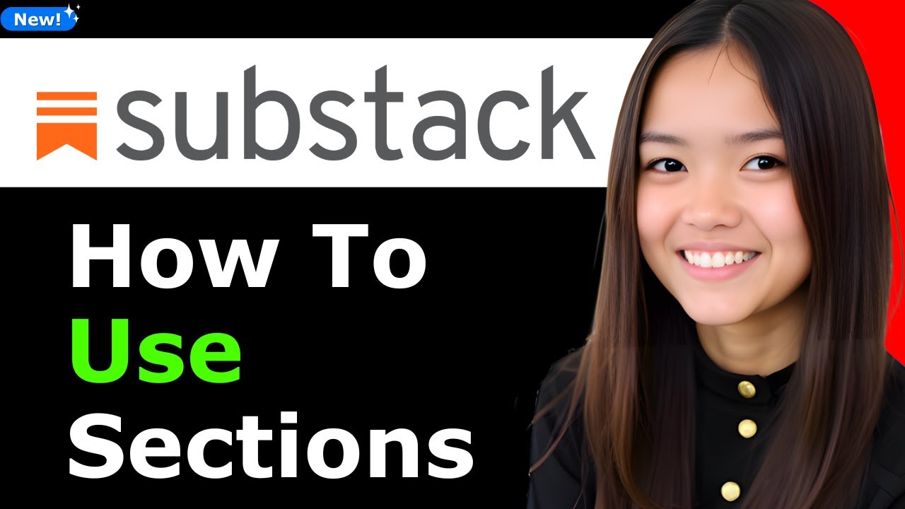 How to Use Sections on Substack 2025 (Step By Step)