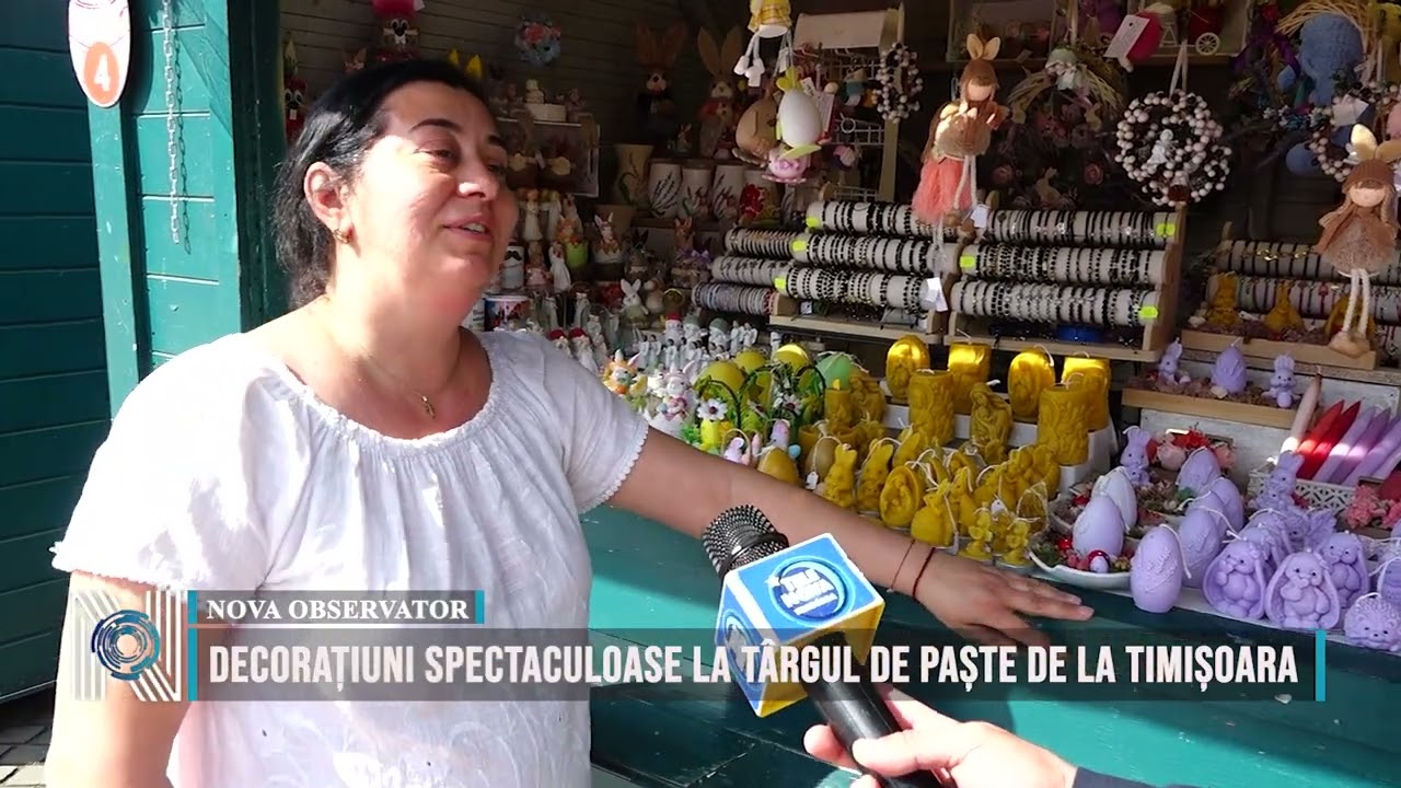 DECORAȚIUNI SPECTACULOASE LA TÂRGUL DE PAȘTE DE LA TIMIȘOARA