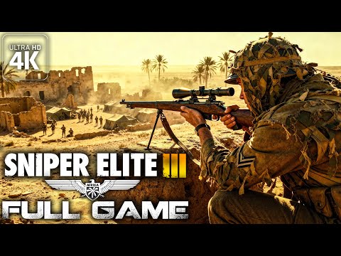 Sniper Elite 3｜Full Game Playthrough｜PC 4K Ultra