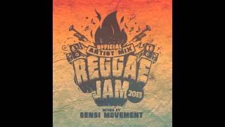 Reggae Jam Festival 2013 - Artist Mix by Sensi Movement