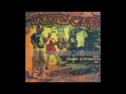 Ghettos Clan - Nacido en el ghetto