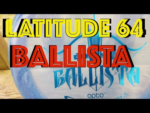 Disc Golf | Latitude 64 Ballista Review/Giveaway