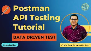 Postman API Testing Tutorial-Part 8: Data Driven Testing using Postman | Parameterization in postman
