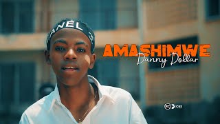 Download lagu Danny dollar - AMASHIMWE  ( Video 4k) 2025 mp3 Download lagu Danny dollar - AMASHIMWE  ( Video 4k) 2025 mp3