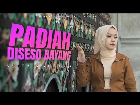 SYIFA MAULINA - PADIAH DI SESO BAYANG (LAGU MINANG)