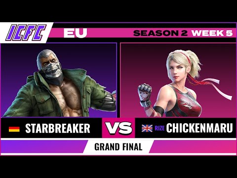 Starbreaker (Bryan) vs RIZE Chickenmaru (Lidia) ICFC EU: Season 2 Week 5 - Grand Final