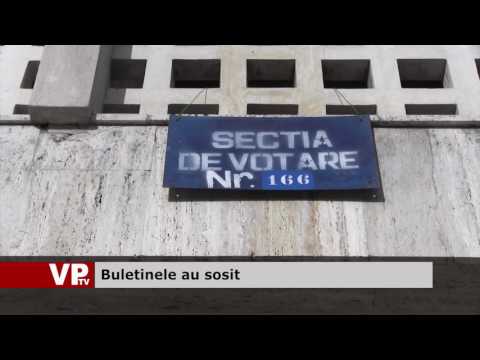 Buletinele au sosit