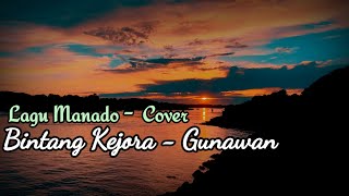 Download lagu Lagu Manado Cover || Bintang Kejora mp3 Download lagu Lagu Manado Cover || Bintang Kejora mp3