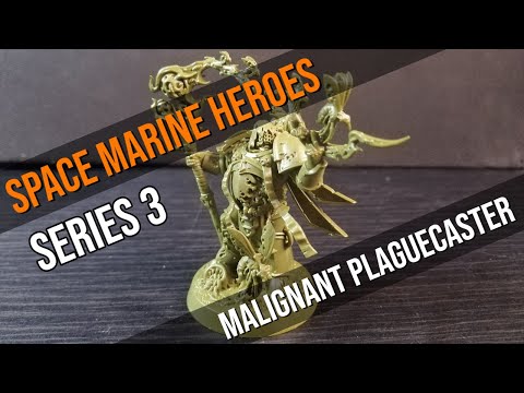 Space Marine Heroes SERIES 3 | Malignant Plaguecaster