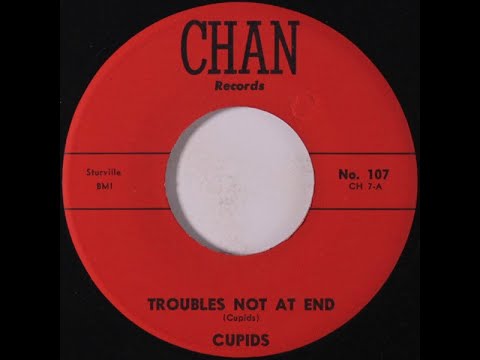 The Cupids - Troubles Not At End 1962