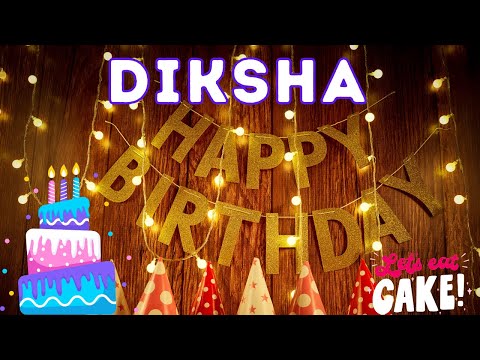 Happy Birthday Diksha, Birthday of Diksha, Best Birthday Wishes, hbd