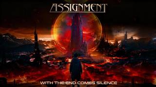Assignment - With The End Comes Silence video