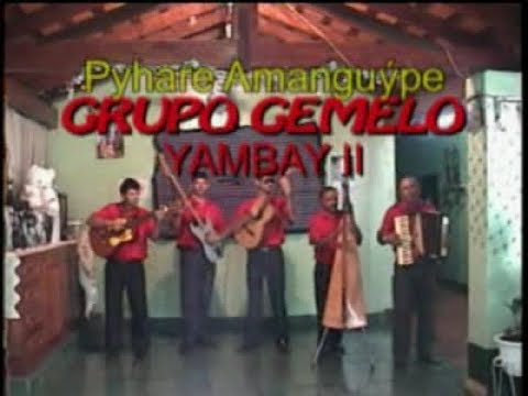 PYJHARE AMANGUYPE  - YAMBAY 2 - EL GRUPO GEMELO DE LOS ALFONSINOS - Yhaguy