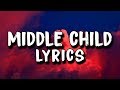 J. Cole - Middle Child (Lyrics)