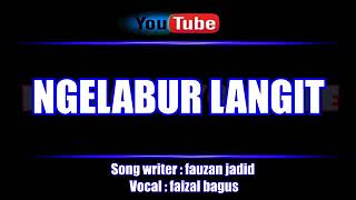 Download lagu Ngelabur langit versi karaoke mp3