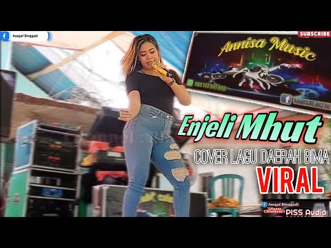 Biduan  Dompu - Enjeli Mhut | cover | Lagu Bima viral - Annisa Music