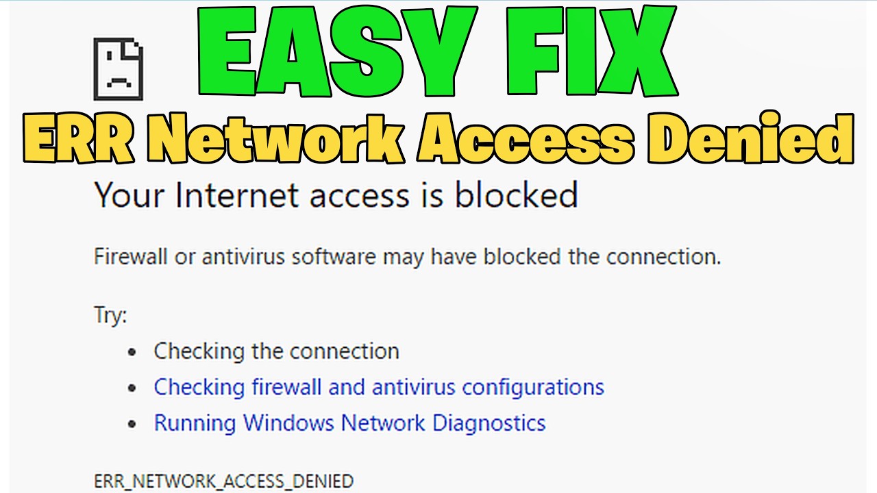 How To Fix Your Internet Access is Blocked ERR_NETWORK_ACCESS_DENIED -  NEW 2026