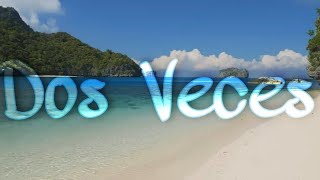 David Bisbal, Luis Fonsi - Dos Veces