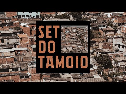 SET DO TAMOIO - MC Maicon, MC Menor do Tamoio, MC WT, MC Real MT, MC KTM, 8ito K, Fúria, Codeguina