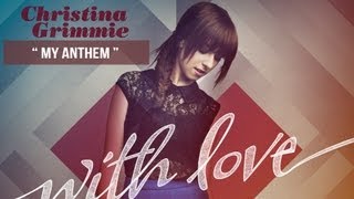 &quot;My Anthem&quot; - Christina Grimmie - With Love