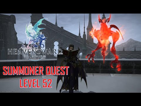 Final Fantasy XIV: Heavensward - Summoner Level 52 Quest