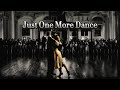 Just One More Dance Emotional Tango Love Song Lyrics