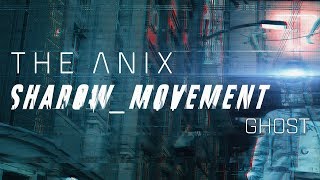 The Anix - Ghost
