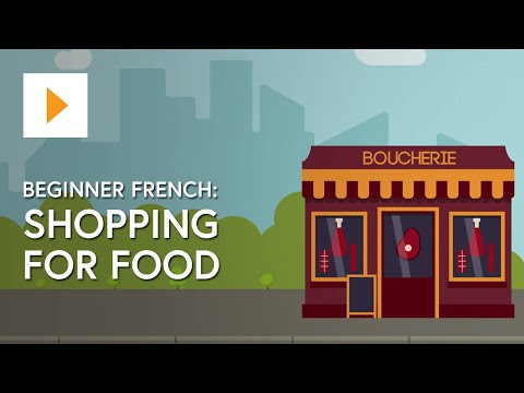 Beginner French: Shopping For Food