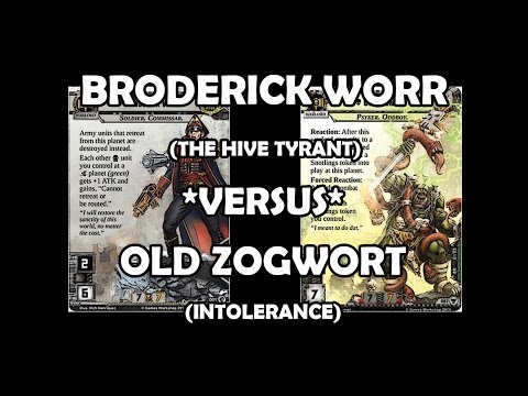 Broderick Worr versus Old Zogwort - Warhammer 40,000: Conquest