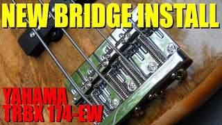 Video thumbnail for Yamaha Bass TRBX174-EW Mod: GOTOH 201B Bridge Installing by thisoldmanchannel