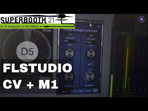 SUPERBOOTH 2021  FL Studio CV Control And M1 Native