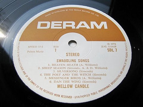 Mellow Candle – Swaddling Songs (Full Album) `Mega Rare` 3000 Pounds+ Folk Rock LP