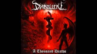 Diabolical - A Thousand Deaths  [Full Album]