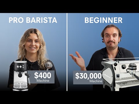 Pro Barista with $400 machine vs Beginner with $30,000 machine