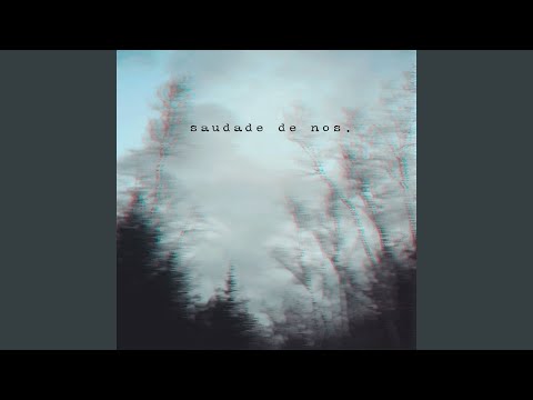 Saudade de Nós