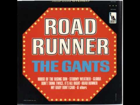 The Gants - Road Runner